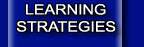 LEARNING

STRATEGIES